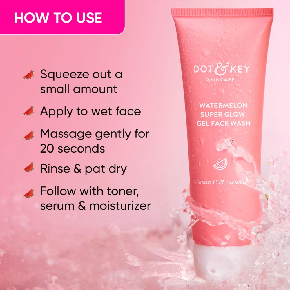 Dot & Key Watermelon Super Glow Gel Face Wash With Vitamin C & Cucumber 100ml
